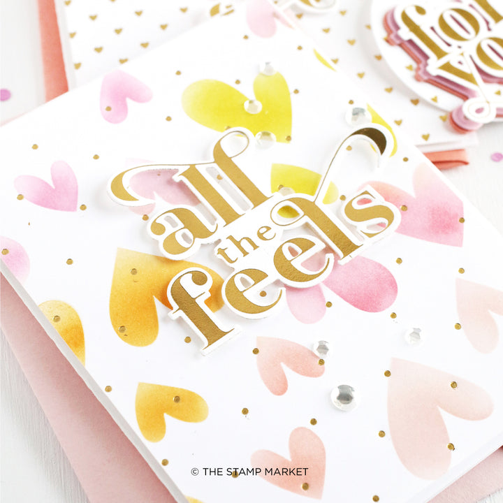 FOIL PLATE &amp; DIE ALL THE FEELS